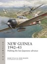 New Guinea 1942–43 - Mark (Author) Stille ; John Rogers - 9781472866554