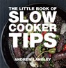Little Book of Slow Cooker Tips - Andrew Langley - 9781472903617