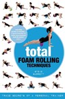 Total Foam Rolling Techniques - Steve Barrett - 9781472906649