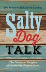 Salty Dog Talk - Bill Beavis ; Richard McCloskey - 9781472907981