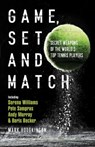 Game, Set and Match - Mark Hodgkinson - 9781472922625