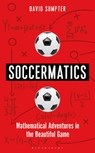 Soccermatics - SUMPTER,  David - 9781472924131