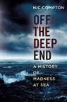 Off the Deep End - COMPTON,  Nic - 9781472941138