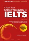 Check Your English Vocabulary for IELTS - Rawdon Wyatt - 9781472947376