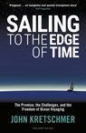 Sailing to the Edge of Time - John Kretschmer - 9781472951663