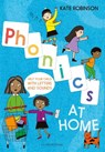 Phonics at Home - Kate Robinson - 9781472955159