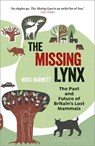 The Missing Lynx - Ross Barnett - 9781472957351