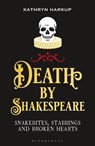 Death By Shakespeare - Kathryn Harkup - 9781472958204