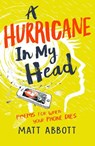 A Hurricane in my Head - Matt Abbott - 9781472963505