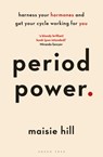 Period Power - Maisie Hill - 9781472963611