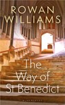 The Way of St Benedict - Rowan (Magdalene College Williams - 9781472973078