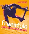 Freestyle Skateboarding Tricks - Sean D'Arcy ; Phillip Marshall - 9781472973757