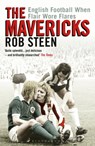 The Mavericks - Rob Steen - 9781472974853