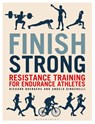 Finish Strong - Richard Boergers ; Angelo Gingerelli - 9781472977434