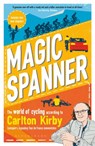 Magic Spanner - Carlton Kirby ; Robbie Broughton - 9781472979537