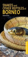 Snakes and Other Reptiles of Borneo - DAS,  Indraneil - 9781472982537