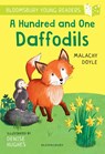 A Hundred and One Daffodils: A Bloomsbury Young Reader - Malachy Doyle - 9781472988850