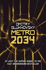 Metro 2034 - Dmitry Glukhovsky - 9781473204317