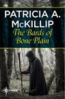 The Bards of Bone Plain - Patricia A. McKillip - 9781473205666