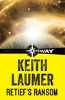 Retief's Ransom - Keith Laumer - 9781473215658