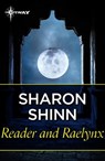 Reader and Raelynx - Sharon Shinn - 9781473221406