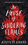 The House of Sundering Flames - Aliette de Bodard - 9781473223424