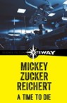 A Time to Die - Mickey Zucker Reichert - 9781473224957