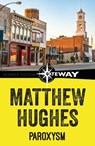 Paroxysm - Matthew Hughes - 9781473225510
