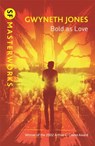 Bold As Love - Gwyneth Jones - 9781473230194