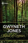 Band Of Gypsys - Gwyneth Jones - 9781473230224
