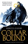 The Collarbound - Rebecca Zahabi - 9781473234390