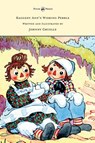Raggedy Ann's Wishing Pebble - Written and Illustrated by Johnny Gruelle - Johnny Gruelle - 9781473321106