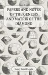 Papers and Notes of the Genesis and Matrix of the Diamond - Henry Carvill Lewis - 9781473328846