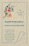 English Embroidery - I - Double-Running or Back-Stitch - Louisa F. Pesel - 9781473331341