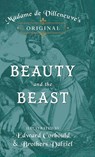 Madame de Villeneuve's Original Beauty and the Beast - Illustrated by Edward Corbould and Brothers Dalziel - Gabrielle-Suzanne Barbot De Villeneuve - 9781473337473