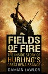 Fields of Fire - Damian Lawlor - 9781473509269