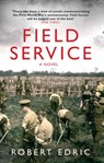 Field Service - Robert Edric - 9781473510357