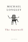 The Stairwell - Michael Longley - 9781473511040