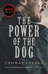 The Power of the Dog - Thomas Savage ; Annie Proulx - 9781473523012