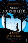 A State of Freedom - Neel Mukherjee - 9781473523104