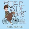Step Aside, Pops - Kate Beaton - 9781473523517