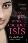 The Girl Who Escaped ISIS - Farida Khalaf ; Andrea C. Hoffmann - 9781473524163
