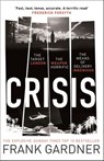 Crisis - Frank Gardner - 9781473526440