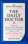 Doctor Who: The Daily Doctor - Simon Guerrier ; Peter Anghelides - 9781473533349