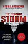 The Coming Storm - Gabriel Gatehouse - 9781473533431