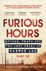Furious Hours - Casey Cep - 9781473536876