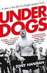Underdogs - Tony Hannan - 9781473541641