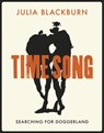 Time Song - Julia Blackburn - 9781473546707
