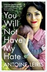 You Will Not Have My Hate - Antoine Leiris - 9781473547254