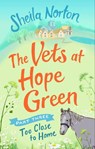 The Vets at Hope Green: Part Three - Sheila Norton - 9781473550162